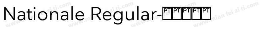 Nationale Regular字体转换